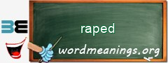 WordMeaning blackboard for raped